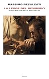 La Legge del desi...