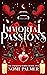 Immortal Passions (The Passions Series, #2)
