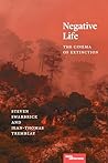 Negative Life: Th...