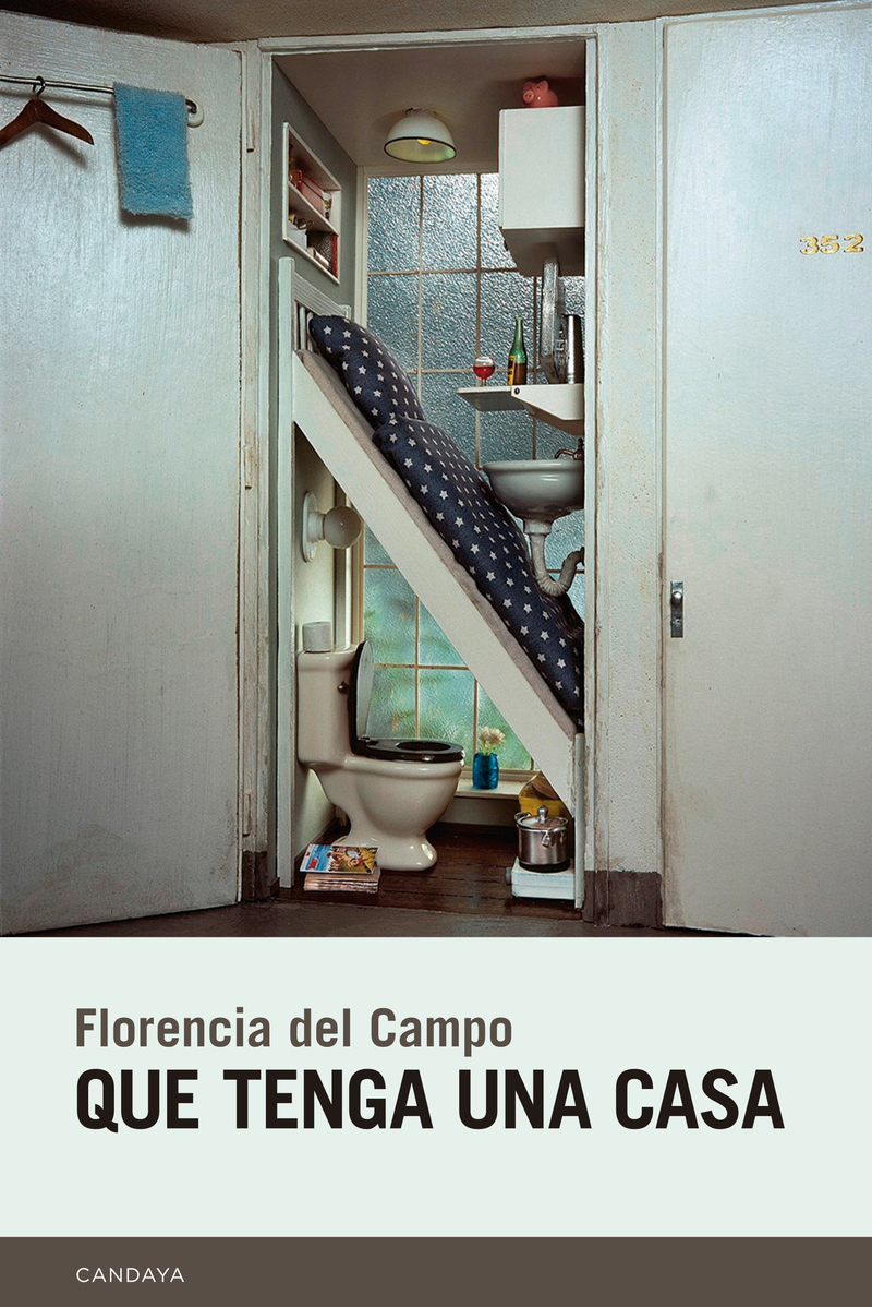 Que tenga una casa (Paperback)