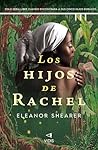 Los hijos de Rachel by Elanor Shearer