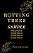 Rotting Trees Sampler (Prologue & Chapters 1-3)