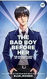 The bad boy before her: the untold story of Jeydon Lopez