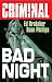 Criminal Volume 4: Bad Night (New Edition)