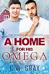 A Home for His Omega (Hobson Hills Omegas #11)