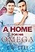 A Home for His Omega (Hobson Hills Omegas #11)