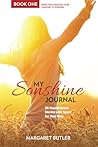 My Sonshine Journal Book One: 50 Thankfulness Stories with Space for Your Own (My Sonshine Journals)