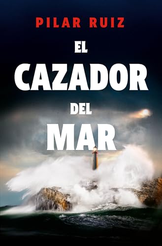 Portada de El cazador del mar, de Pilar Ruiz