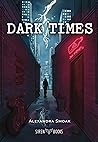 Dark times