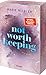 Not Worth Keeping (Brooke & Noah #2)