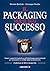 Il packaging per il tuo successo by Daniele Barbato