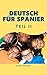 Deutsch für Spanier II: Deu...