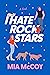 I Hate Rock Stars