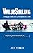 ValueSelling: Mastering the Art of Value-Based Sales Conversations