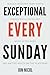 Exceptional Every Sunday: B...