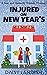 Injured on New Year's by Daisy Landish