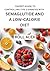 EXPERT GUIDE TO CONTROLLING TYPE 2 DIABETES WITH SEMAGLUTIDE AND A LOW-CALORIE DIET