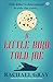 A Little Bird Told Me