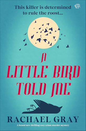 A Little Bird Told Me (The Elderwick Mysteries #1)