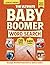 The Ultimate Baby Boomer Wo...