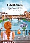 Florencie, moje (...