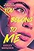 You Belong to Me