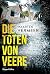 The Dead of Veere. A Zeeland Mystery / Die Toten von Veere. Ein Zeeland-Krimi (German Edition)
