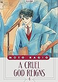 A cruel god reigns, Vol. 4