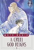 A cruel god reigns, Vol. 6
