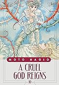 A cruel god reigns, Vol. 10