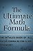 The Ultimate Math Formula e...