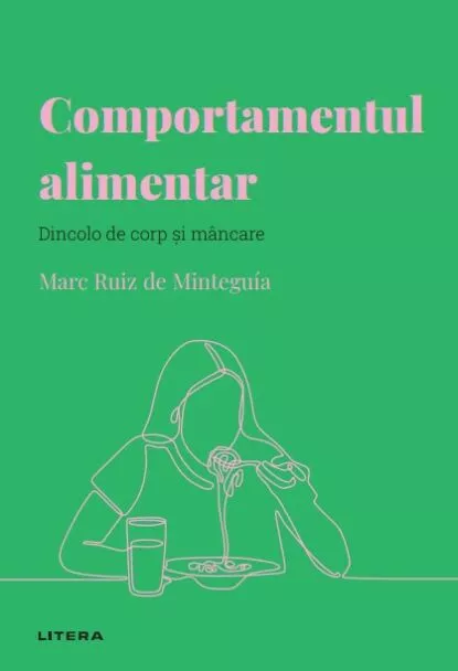 Comportamentul alimentar: Dincolo de corp si mancare