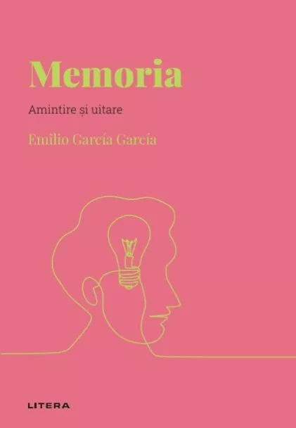 Memoria: Amintire si uitare