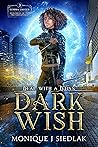 Dark Wish: Deal w...