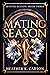 Mating Season (Mating Seaso...