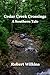 Cedar Creek Crossings: A So...