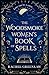 The Woodsmoke Women’s Book of Spells