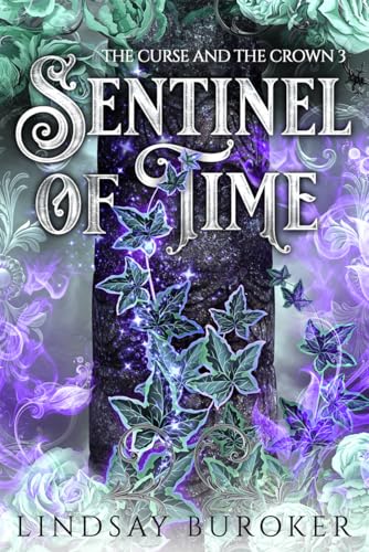 Sentinel of Time (The Curse and the Crown, #3)