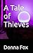 A Tale of Thieves