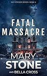 Fatal Massacre