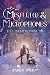Mistletoe & Micro...