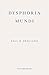Dysphoria Mundi by Paul B. Preciado
