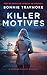 Killer Motives: A Hudson Va...