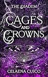 Cages and Crowns