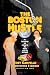The Boston Hustle: The Hair...