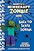Diary of a Minecraft Zombie, Book 8: Back to Scare School