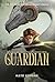 Guardian (The Vellichor Epic Book 1)