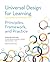 Universal Design for Learning: Principles, Framework, and Practice