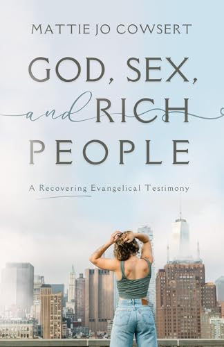 God, Sex, and Rich People (Kindle Edition)