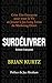 Surdélivrer by Brian Kurtz